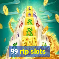 99 rtp slots